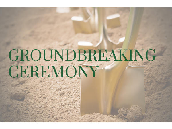 Groundbreaking Ceremony